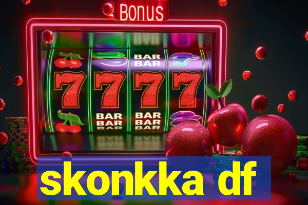 skonkka df